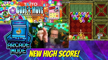 Highlight: Arcade Mode - Bust-A-Move / Puzzle Bobble - New High Score!