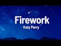 Katy Perry - Firework (lyrics)