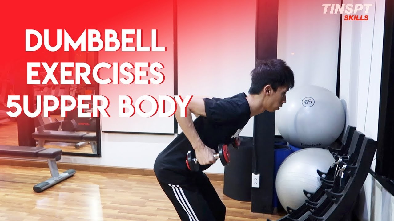 BADMINTON FITNESS GYM #6 Dumbbell Exercises 5Upper Body #2 / TINSPT ...