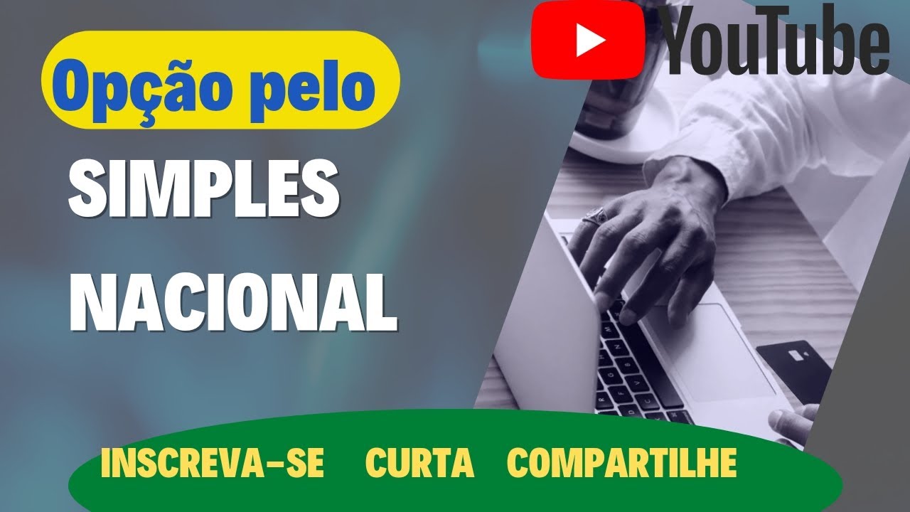 Como Fazer A Op o Pelo Simples Nacional Passo A Passo YouTube Como fazer a op o pelo simples nacional passo a passo youtube