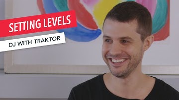 Learn to DJ with Traktor: Setting Levels | DJ Tips & Tricks | Beginner | Music Production | ENDO