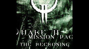 Quake II The Reckoning - 03(10) - Counter Attack