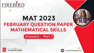 Feb MAT MBA 2023 | MATHEMATICAL SKILLS Part 2 Q&A #mat2023 #febmat2023