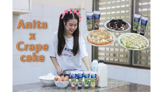 Anita x Crape cake