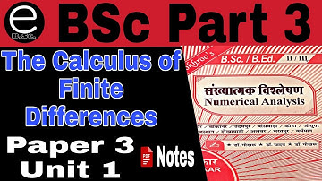 |L-3 The Calculus of Finite Differences BSc Part 3 Maths|