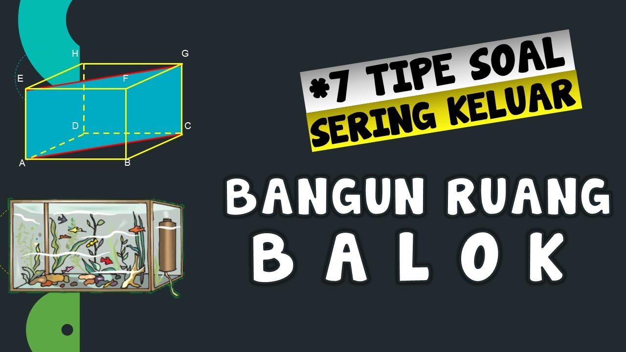 Latihan Soal Bangun Ruang Balok dan Pembahasan