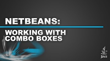 Netbeans Tutorial  - Combo Box