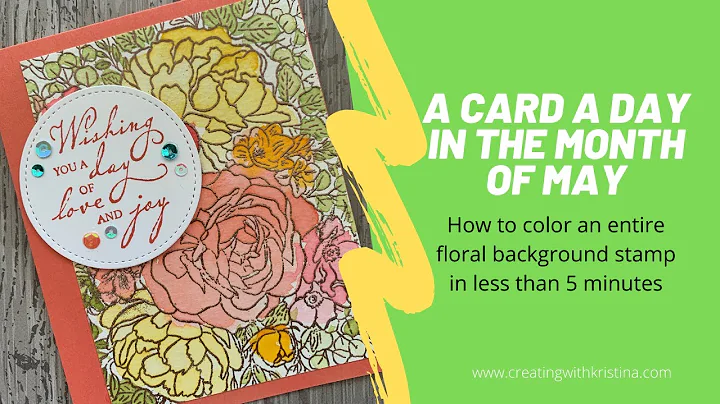 How to Color a Floral Background Stamp in Less Tha...