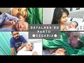 RELATO DE PARTO CESÁRIA DETALHADO