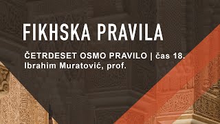 48.pravilo: Mali prekid između, kod djela sa više radnji - ne smeta | Čas 18 Fikhska pravila |