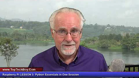 Raspberry Pi LESSON 3: Python Essentials in One Session