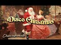 Christmas classic disco music playlistinstrumental christmas dance mix christmas oldies music 2024