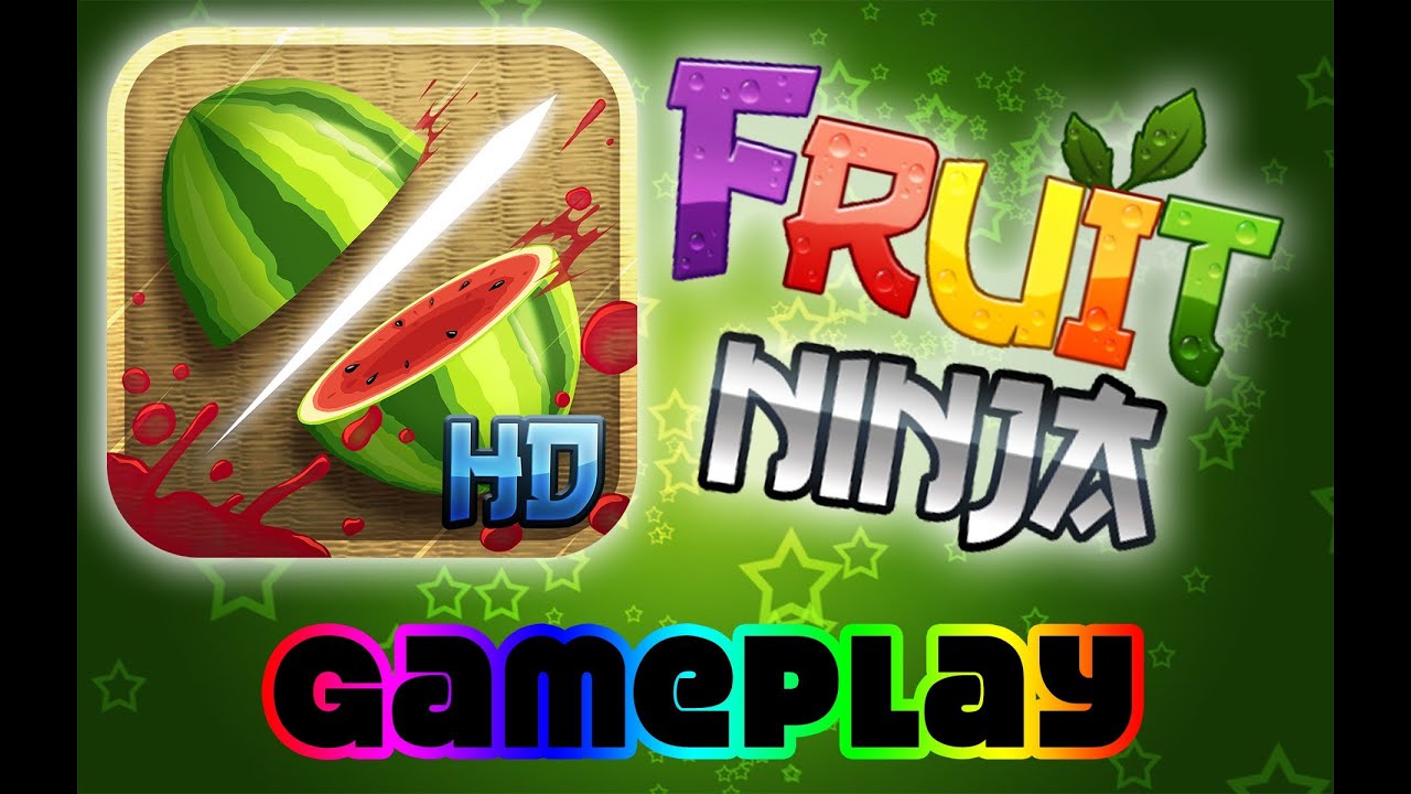 Fruit Ninja HD PC Gameplay YouTube