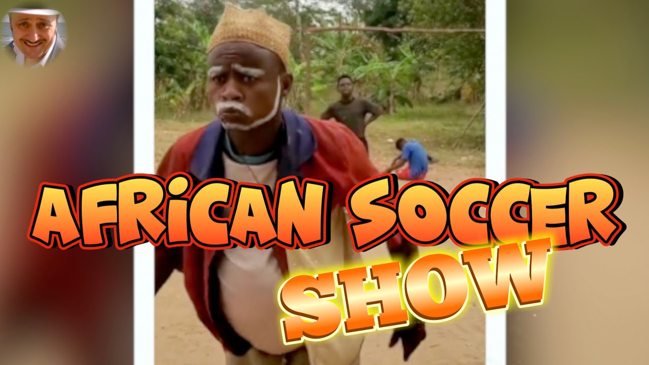AFRICAN SOCCER SHOW - WHEN TALENT TURNS INTO FUN !!!!