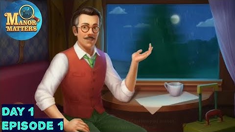 Manor Matters Gameplay - Episode 1 - ( Android | iOS ) - Day 1 Walkthrough