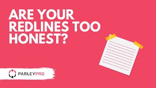 Redlining a document. Are your redlines too honest?
