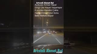 Artvinli Ahmet Bal (Sevduğum)