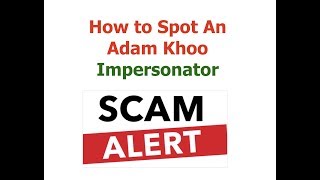 How to Spot an Adam Khoo Impersonator!