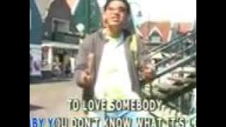To Love Somebody      Nanaku