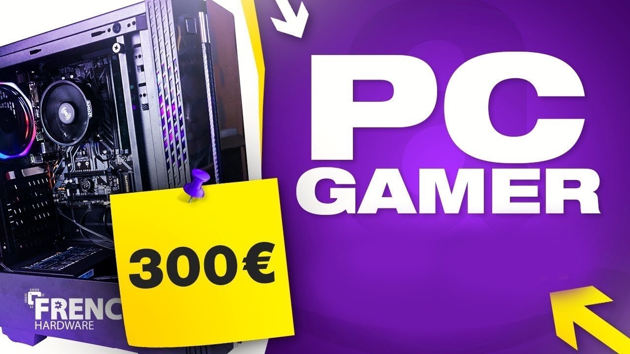 UN PC GAMER À 300€ SUR  ! (+Tests) 