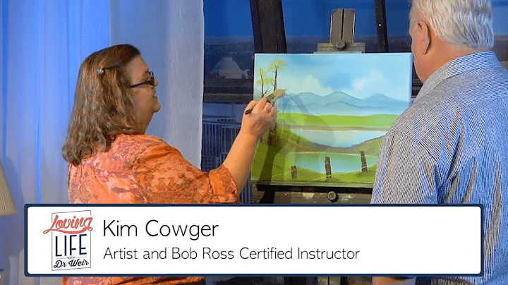 Loving Life with Dr. Weir | "Kim Cowger" - Ep24