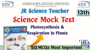 Science for JST Preparation 2025| 13th Mock Test | STS IBA Test