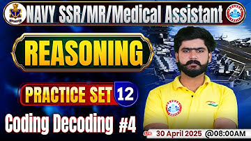 Navy SSR Practice Set 2025 | Coding Decoding | Navy Medical Assistant, MR Reasoning MCQs