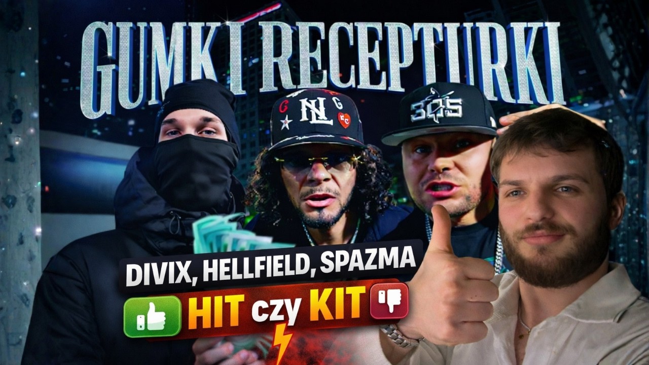 DIVIX, HELLFIELD, SPAZMA - GUMKI RECEPTURKI (REAKCJA!!!)