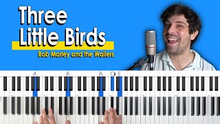 How To Play 'Three Little Birds' by Bob Marley [Easy Piano Chords Tutorial]