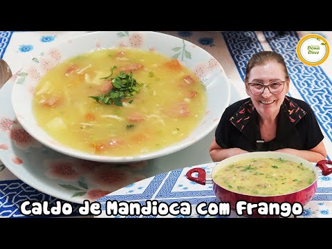 CALDO DE MANDIOCA COM FRANGO | CALDO DE MACAXEIRA | CALDO DE QUENGA | CALDO DE PINTO | AIPIM  #536