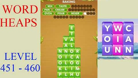 Word Heaps Level 451 - 460 | All Answers | Walkthrough