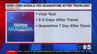Good Question: Should I quarantine after travelling