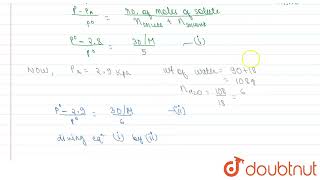 A solution containing 30 g of a non-volatile solute exactly in 90 g water has a vapour pressure ...
