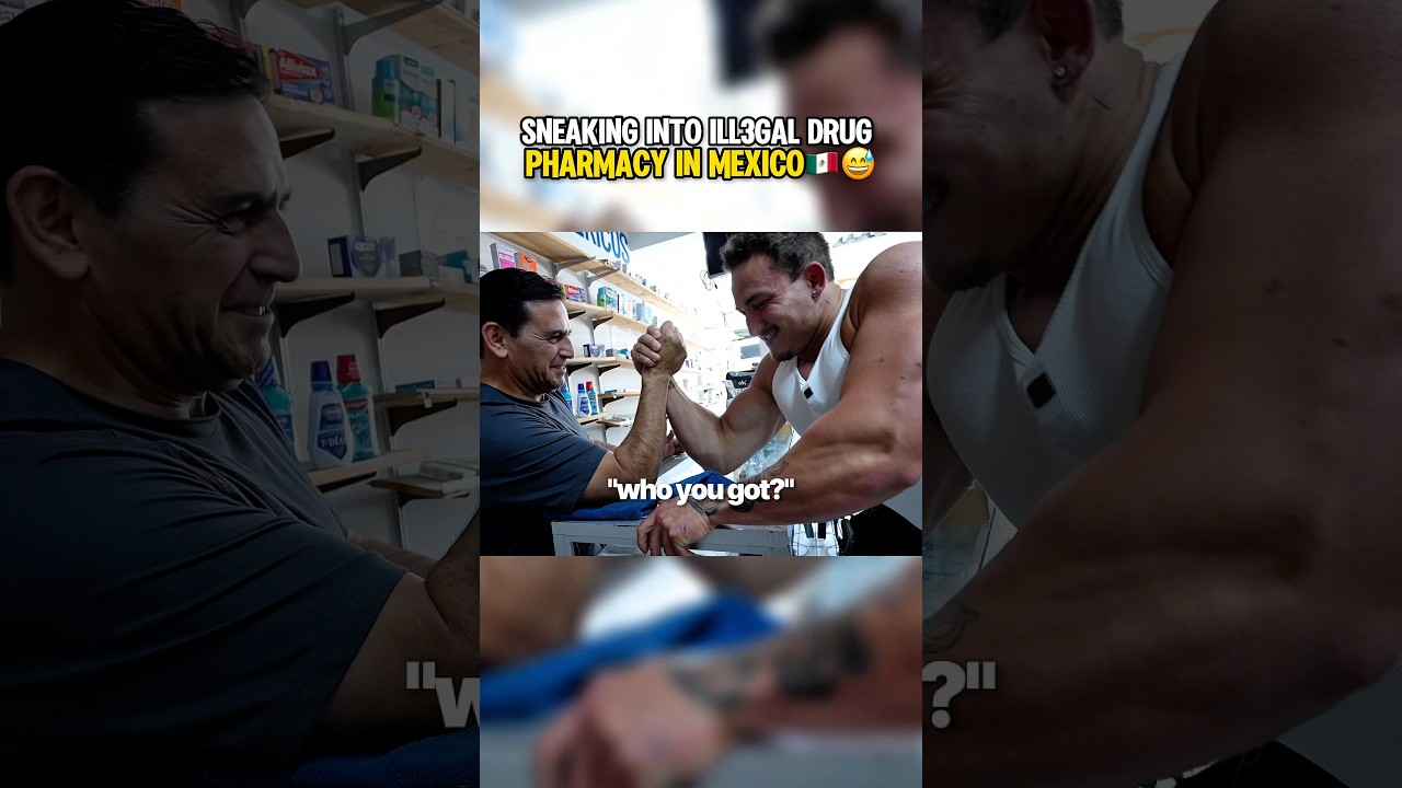 Sneaking Into Illeg#l Mexican Drug Pharmacy 😳🇲🇽 #pharmacy #armwrestling