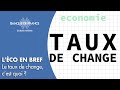 Taux de change et système monétaire international : c’est quoi ? | Banque de France