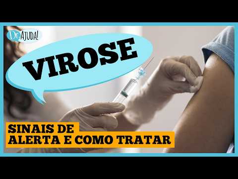 "Is it just a virus?": Understand what it is, how long it lasts, and how to treat it