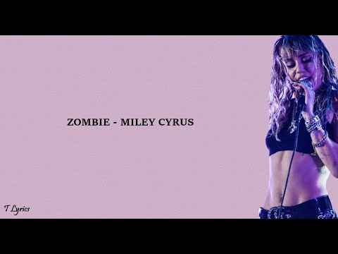 Zombie - Miley Cyrus (lyrics)