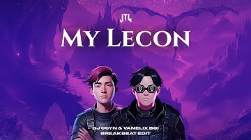 My Lecon - DJ Ocyn & Vanelix Boi (Breakbeat Edit)
