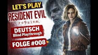 Resident Evil Requiem | Blind Playthrough | Deutsch | Folge #008