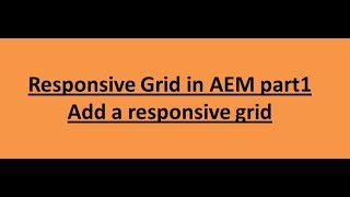 53. Responsive grid in AEM. part 1