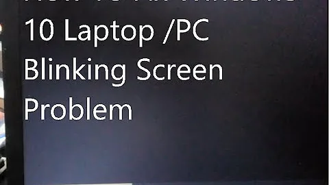 How To Fix Windows 10 laptop or PC  Blinking  Screen Problem