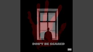 Download Lagu Don't Be Scared Download Lagu Don't Be Scared
