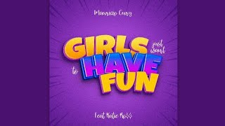 Download Lagu Mauricio Cury - Girls Just Want To Have Fun Feat. Katie Ro$$ MP3