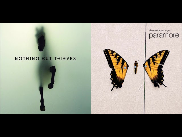 Nothing But Thieves/Paramore - Trip Switch/Ignorance 