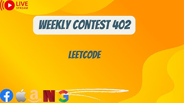 Leetcode Weekly Contest 402