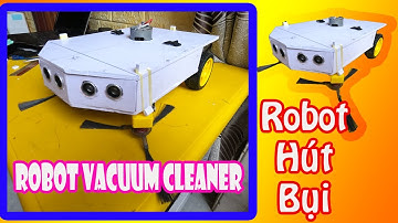 Xe Robot Hút Bụi Arduino | Robot Vacuum Cleaner