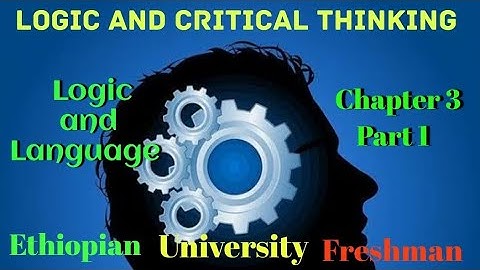 Logic and Language Ethiopian University Freshman Chapter_3 p_1
