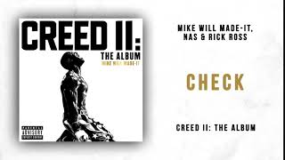 Mike WiLL Made-It, Nas & Rick Ross - Check