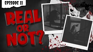 Real or Not - Episode Eleven (POVs)