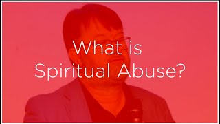 Definition of Spiritual Abuse #bigquestions